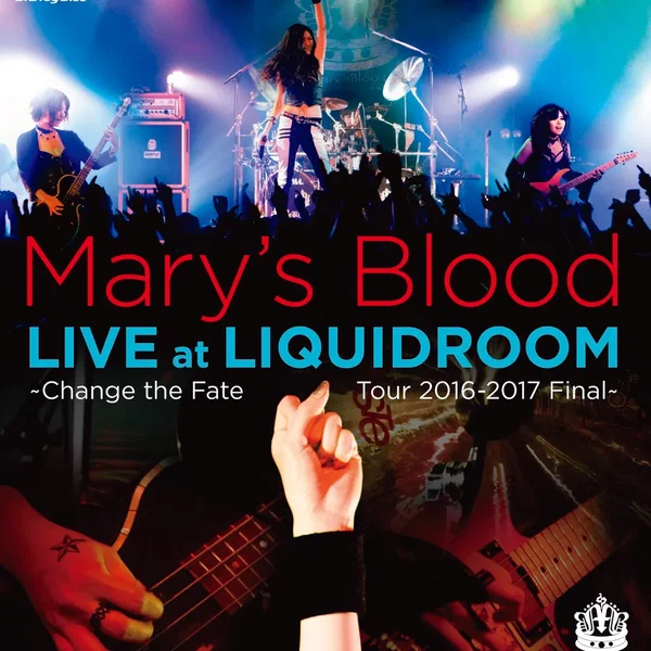 LIVE at LIQUIDROOM ～Change the Fate Tour 2016-2017 Final～