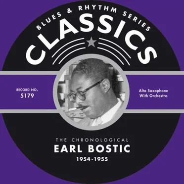 Blues & Rhythm Series: The Chronological Earl Bostic 1954-1955