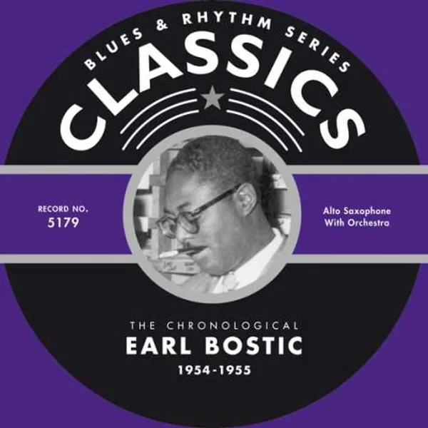 Blues & Rhythm Series: The Chronological Earl Bostic 1954-1955