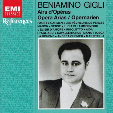 Beniamino Gigli - Opera Arias