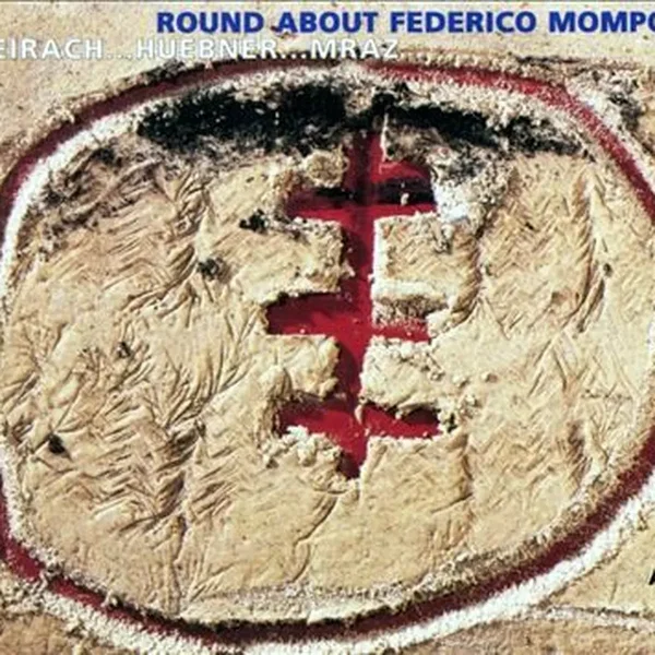 Round About Federico Mompou