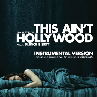 This Ain't Hollywood by Silence is Sexy - album cover