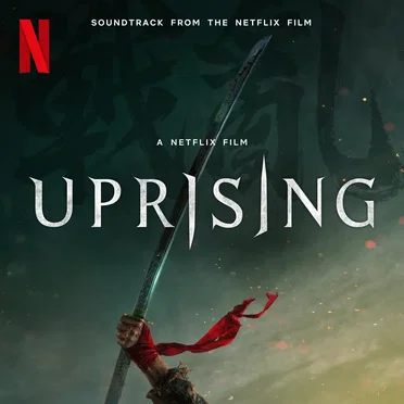 Uprising: Soundtrack from the Netflix Film