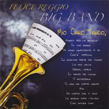 Mio Caro Tenco, by Felice Reggio Big-Band - album cover