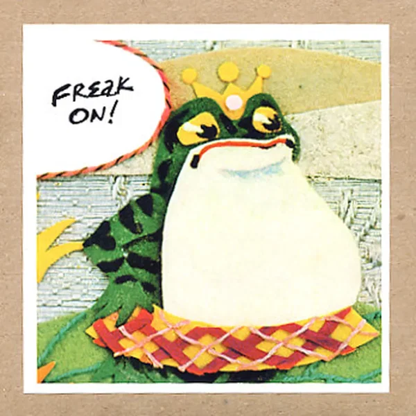 Freak On!