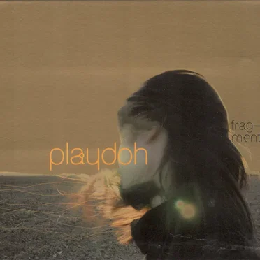 Fragments by Playdoh - album cover