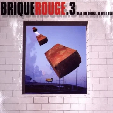 Brique Rouge 3: May the Brique Be With You by Various Artists - album cover