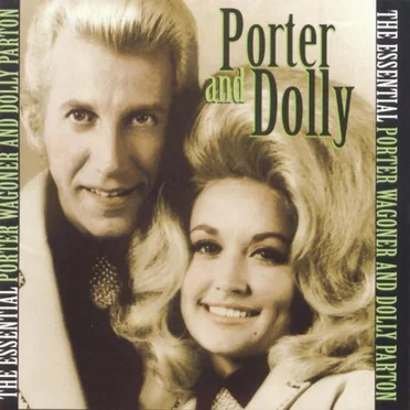 The Essential Porter Wagoner & Dolly Parton