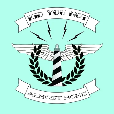 Almost Home by Kid You Not - album cover