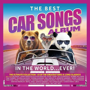 The Best Car Songs Album in the World… Ever! by Various Artists - album cover