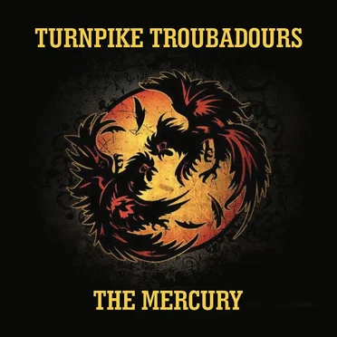 The Mercury by Turnpike Troubadours - album cover