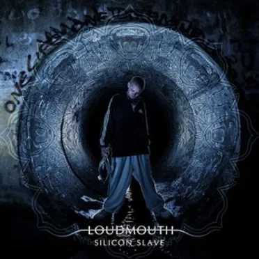 Loudmouth by Silicon Slave - album cover