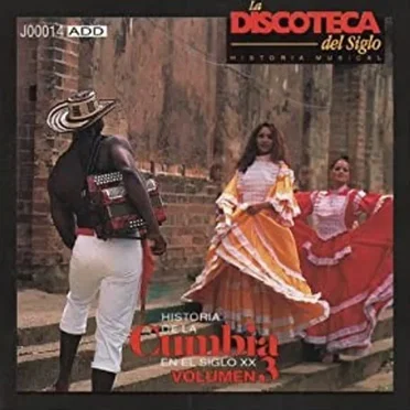 Historia de la cumbia en el siglo XX, volumen 3 by Various Artists - album cover