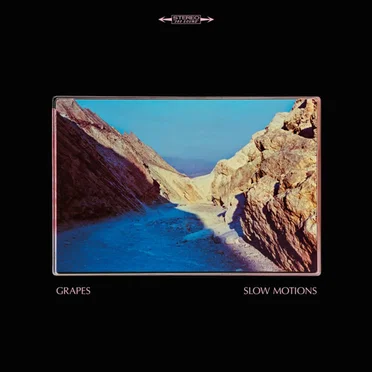 Slow Motions by Grapes - album cover