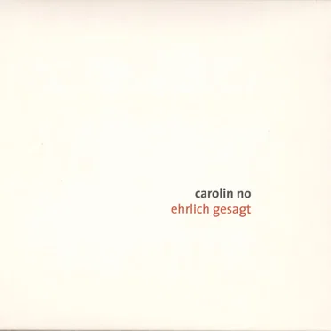 Ehrlich gesagt by Carolin No - album cover