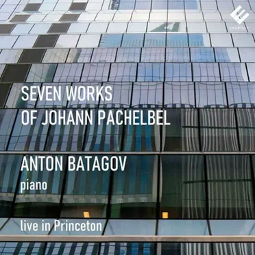 Seven Works of Johann Pachelbel