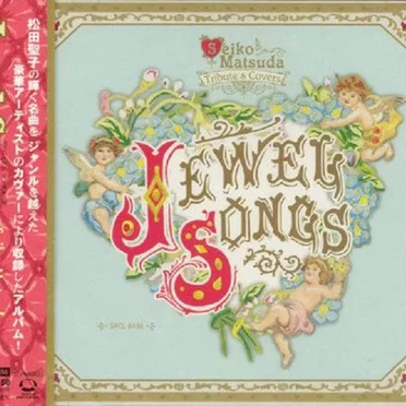 Jewel Songs 〜Seiko Matsuda Tribute & Covers〜 by Various Artists - album cover