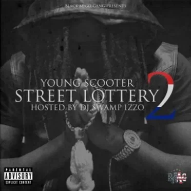 Street Lottery 2 by Young Scooter - album cover