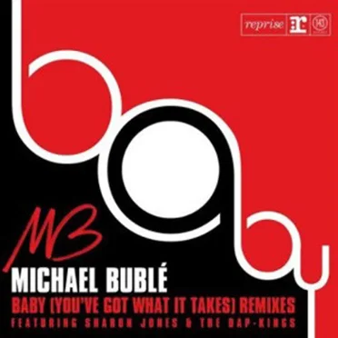 Baby (You’ve Got What It takes) (remixes)