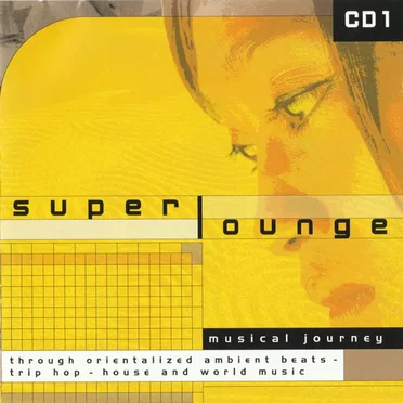 Superlounge / Musical journey CD1