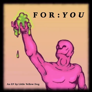 F O R : Y O U