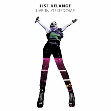 Live In Gelredome by Ilse DeLange - album cover