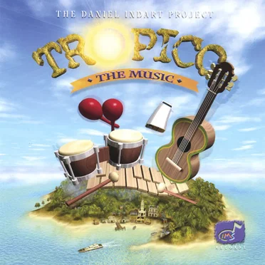 Tropico: The Music by The Daniel Indart Project - album cover
