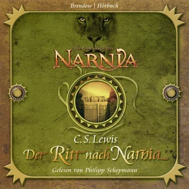 Die Chroniken von Narnia: Der Ritt nach Narnia by C. S. Lewis - album cover