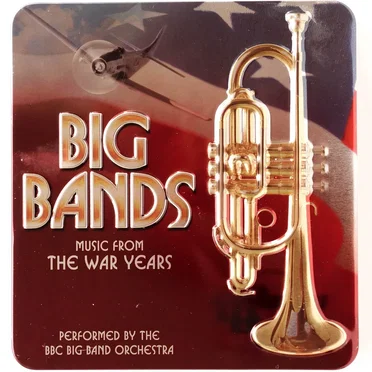 Big Bands: Music From the War Years