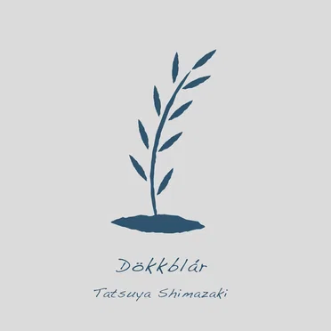 Dökkblár by Tatsuya Shimazaki - album cover
