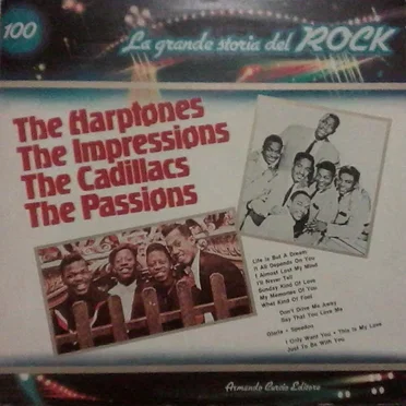 The Harptones / The Impressions / The Cadillacs / The Passions (La grande storia del rock) by Various Artists - album cover