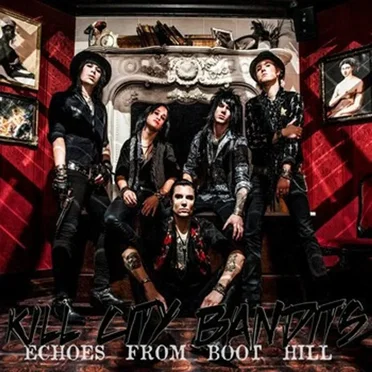 Echoes From Boot Hill by Kill City Bandits - album cover