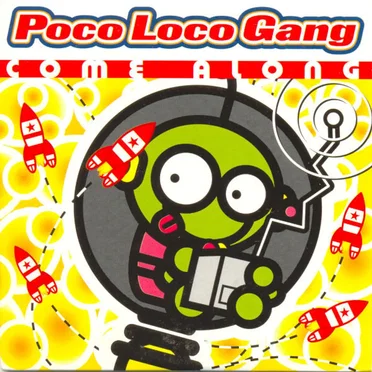 Come Along by Poco Loco Gang - album cover