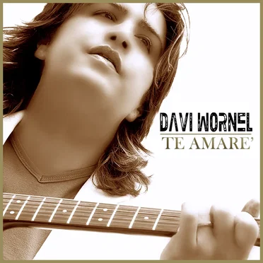 Te Amarè by Davi Wornel - album cover