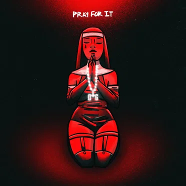 Pray for It