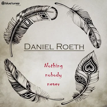 Nothing, Nobody, Never by Daniel Roeth - album cover