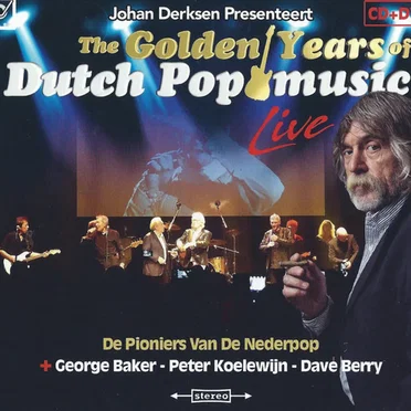 Johan Derksen Presenteert The Golden Years of Dutch Pop Music Live by Various Artists - album cover