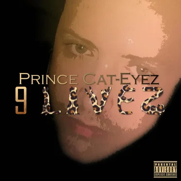 9 Livez by Prince Cat-Eyez - album cover