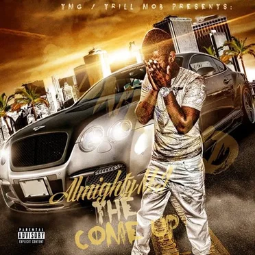 The Come Up by AlmightyMJ - album cover