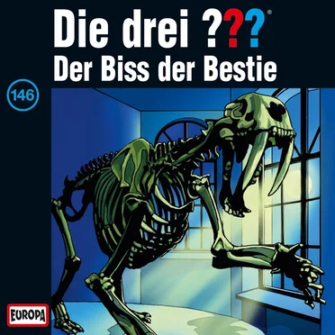 Die drei ??? 146: Der Biss der Bestie by Die drei ??? - album cover