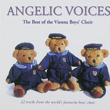 Angelic Voices: The Best of the Vienna Boys' Choir