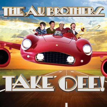 The Au Brothers Take Off!