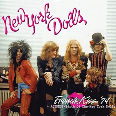 French Kiss ’74 / Actress—Birth of the New York Dolls