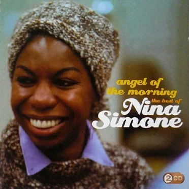 Angel of the Morning: The Best of Nina Simone