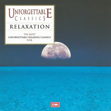 Unforgettable Classics: Relaxation by Various Artists - album cover