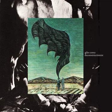 Deconstructionist by Giles Corey - album cover