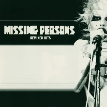 Remixed Hits by Missing Persons - album cover