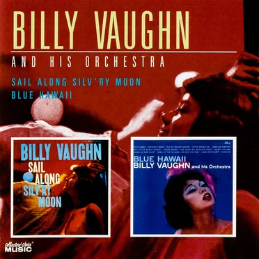 Sail Along Silv'ry Moon / Blue Hawaii