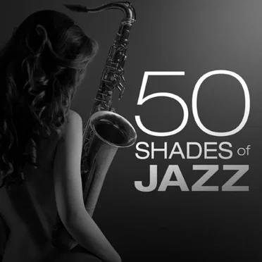 50 Shades of Jazz by Various Artists - album cover