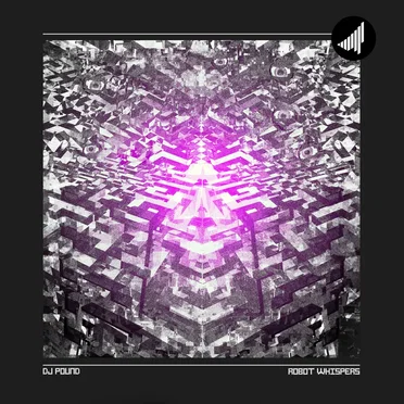 Robot Whispers by Dj Pound - album cover